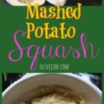 Mashed Potato Squash