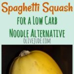 How to Make Spaghetti Squash for a Low Carb Noodle Alternative