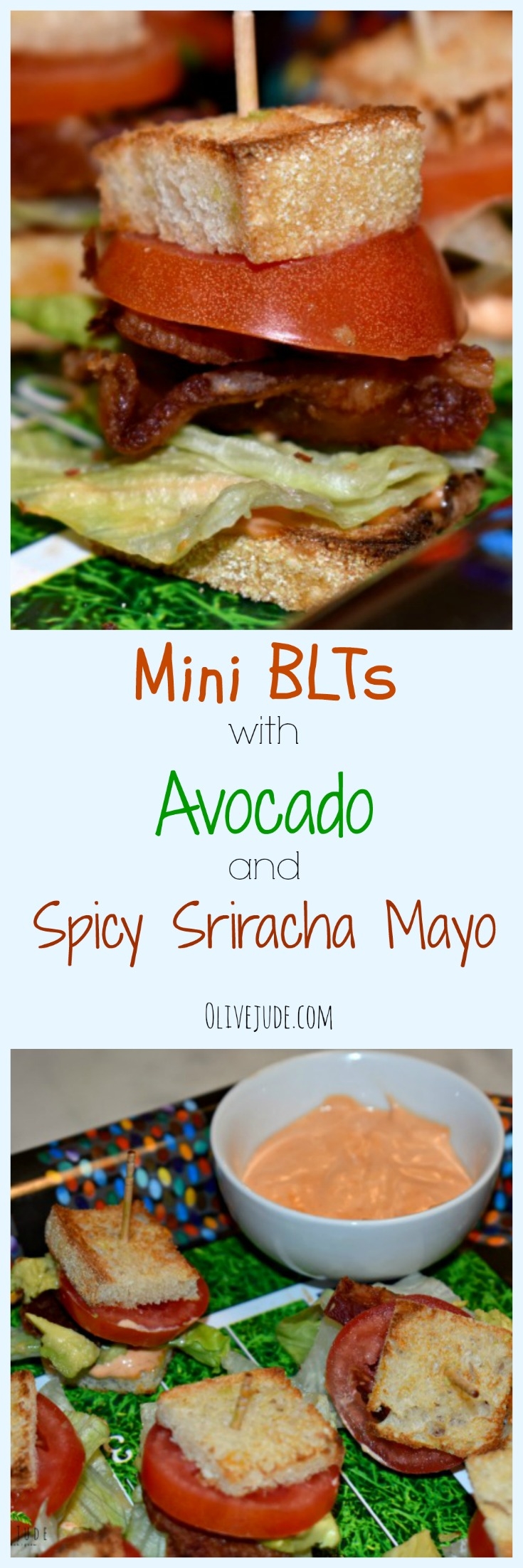 Mini BLTs with Avocado and Spicy Sriracha Mayo