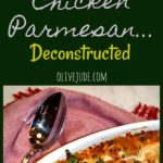 Baked Chicken Parmesan Deconstructed