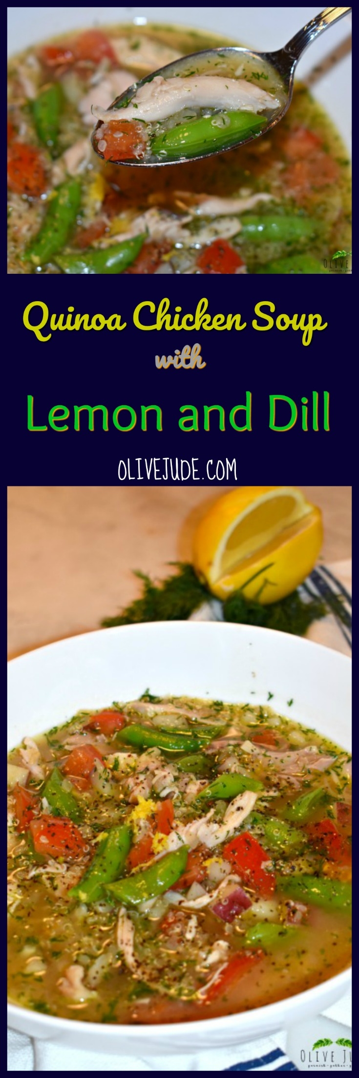 Quinoa Chicken Soup with Lemon and Dill #quinoachickensoup #lemonanddill #easychickensoup #quicksouprecipe #quinoasoup