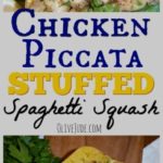 Chicken Piccata Stuffed Spaghetti Squash
