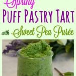 pring Puff Pastry Tart with Sweet Pea Purée #ad #InspiredbyPuff