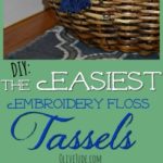 DIY: The Easiest Embroidery Floss Tassels