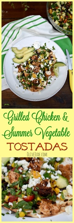 Grilled Chicken and Summer Vegetable Tostadas #tostadas #grilledchickentostadas #grilledsummervegetables