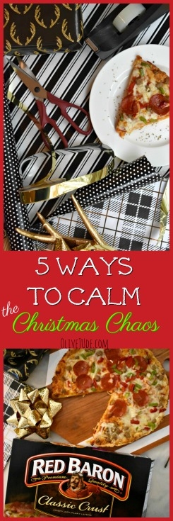5 Ways to Calm the Christmas Chaos #NeverFlySolo #ad #RedBaronPizza #christmaschoas