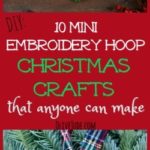 DIY: 10 Mini Embroidery Hoop Christmas Crafts That Anyone Can Make #miniembroideryhoops #christmascrafts #diychristmasdecor #diy #embroideryhoopideas